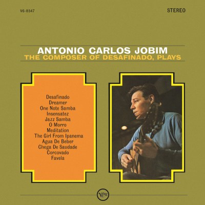 Jobim, Antonio Carlos - The Composer Of Desafinado, Plays
