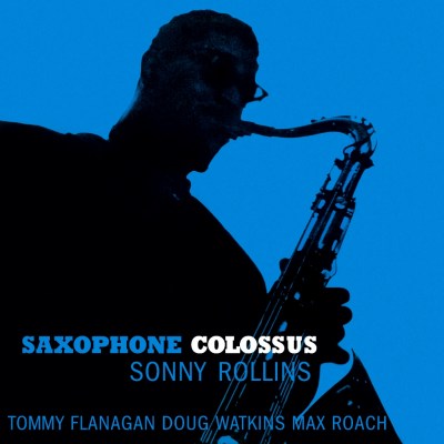 Rollins, Sonny ‎- Saxophone Colossus