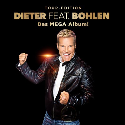 Dieter Feat. Bohlen - Das Mega Album!