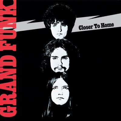 Grand Funk Railroad ‎- Closer To Home