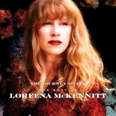 McKennitt, Loreena ‎- The Journey So Far - The Best Of