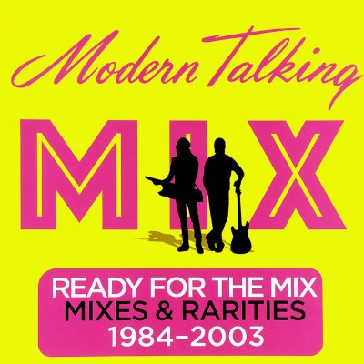 Modern Talking ‎- Ready For The Mix, Mixes & Rarities