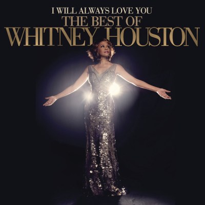 Houston, Whitney - I Will Always Love You: The Best Of Whitney Houston