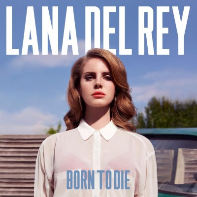 Del Ray, Lana - Born To Die